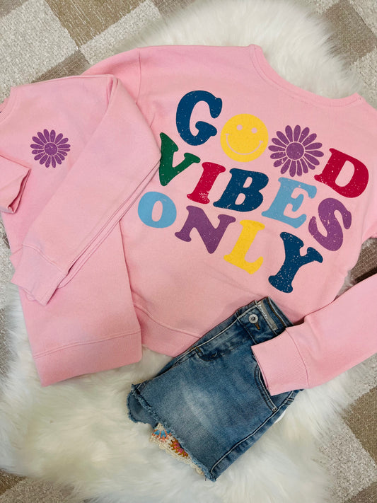 'Good Vibes Only' Sweatshirt